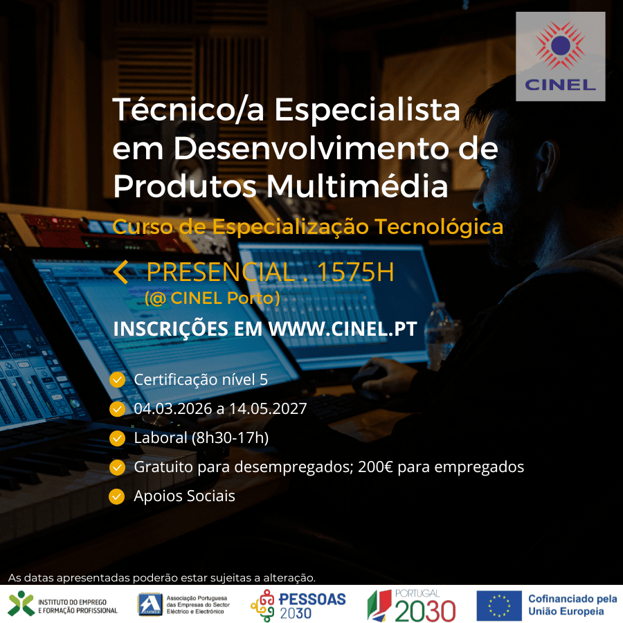 Técnico/a Especialista em Desenvolvimento de Produtos Multimédia (CET N5)